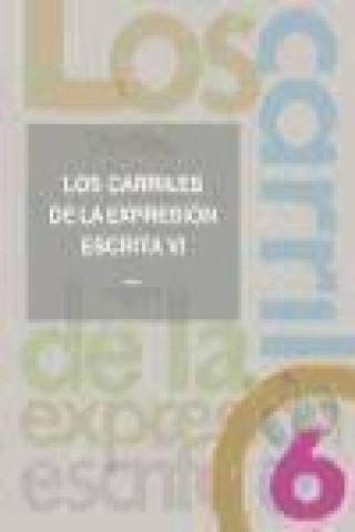 Knjiga Los carriles de la expresión escrita, 6 Juan Antonio García Castro