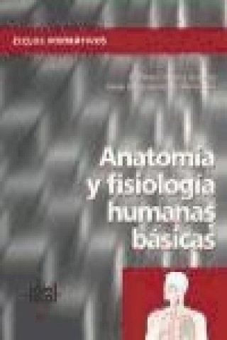 Kniha Anatomía y fisiología humanas básicas María Teresa Company González