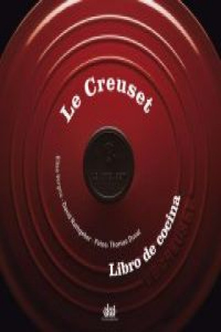 Kniha Le creuset : libro de cocina David Rathgeber