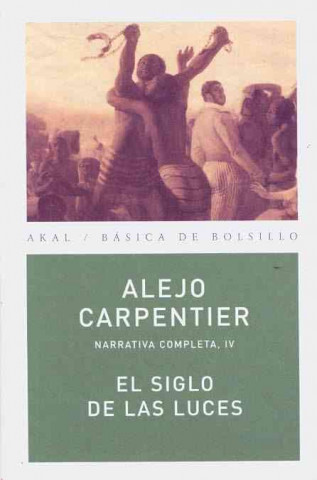 Книга El siglo de las luces Alejo Carpentier