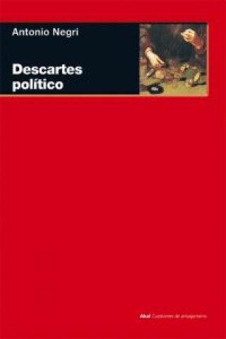 Kniha Descartes político o De la razonable ideología Antonio Negri