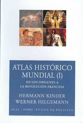 Kniha Atlas histórico mundial I : de los orígenes a la Revolución Francesa Werner Hilgemann