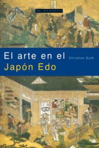 Kniha El arte en el Japón Edo Christine Guth