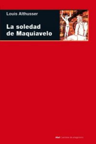 Kniha La soledad de Maquiavelo Louis Althusser