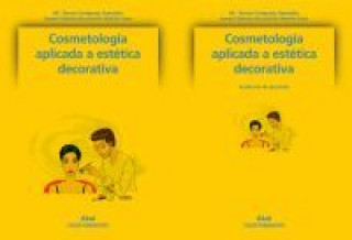 Buch Cosmetología aplicada a la estética decorativa, ciclos formativos María Teresa Company González