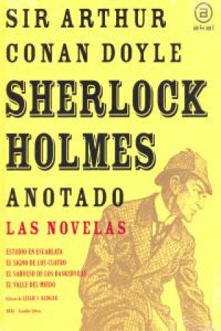 Carte Sherlock Holmes anotado - Las novelas Arthur Conan - Sir - Doyle