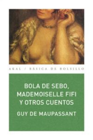 Carte Bola de sebo, mademoiselle Fífi y otros cuentos Guy de Maupassant