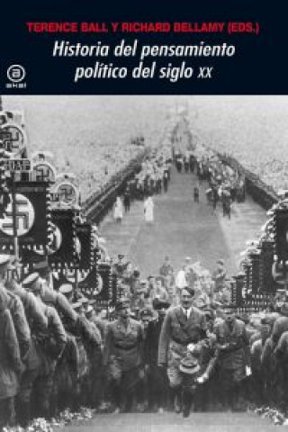 Książka Historia del pensamiento político en el siglo XX TERENCE BALL