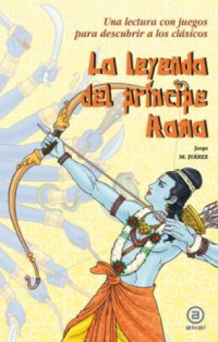 Kniha La leyenda del príncipe Rama Jorge Martínez Juárez
