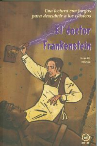 Książka El doctor Frankenstein Jorge Martínez Juárez