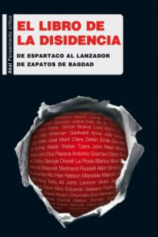 Buch El libro Akal de la disidencia : de Espartaco al lanzador de zapatos de Bagdad AA.VV.