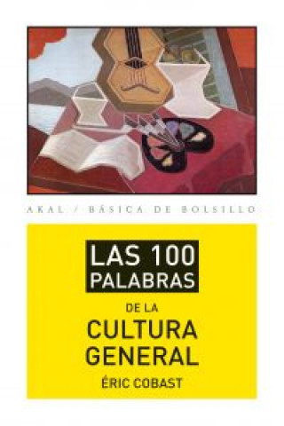 Knjiga Las 100 palabras de la cultura general Éric Cobast