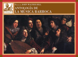 Kniha Antología de la música barroca JOHN W. HILL