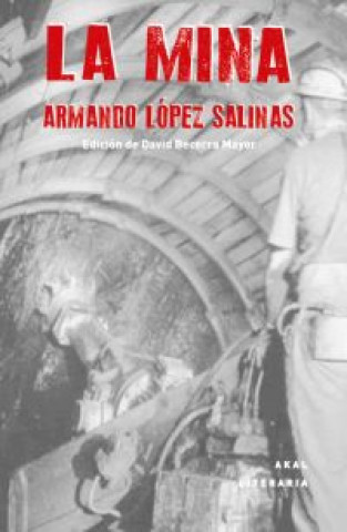 Könyv La mina Armando López Salinas