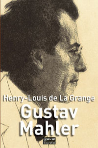 Kniha Gustav Mahler Henry-Louis De La Grange