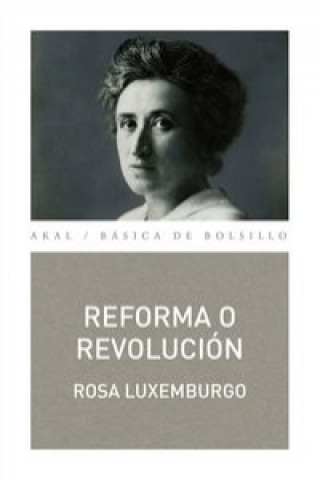 Książka Reforma o revolución ROSA LUXEMBURGO