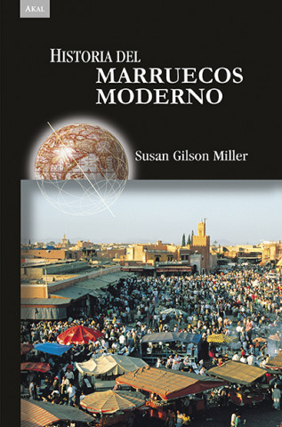 Carte Historia del Marruecos moderno SUSAN GILSON MILLER