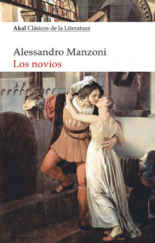 Kniha Los novios ALESSANDRO MANZONI