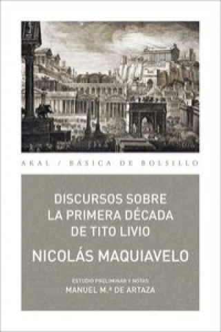 Книга Discursos sobre la Primera Década de Tito Livio NICOLAS MAQUIAVELO