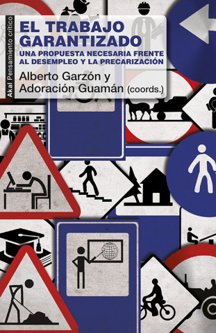 Książka El trabajo garantizado ALBERTO GARZON