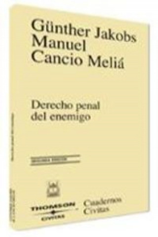 Könyv Derecho penal del enemigo Manuel . . . [et al. ] Cancio Meliá