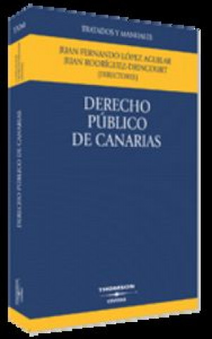 Kniha Derecho público de Canarias Juan Fernando López Aguilar