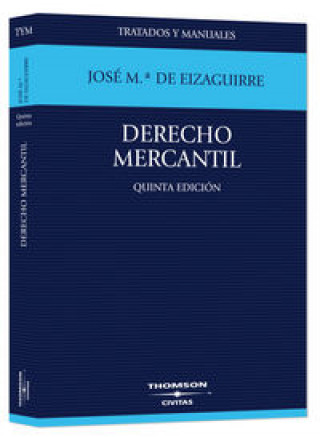 Kniha Derecho mercantil José María de Eizaguirre Bermejo