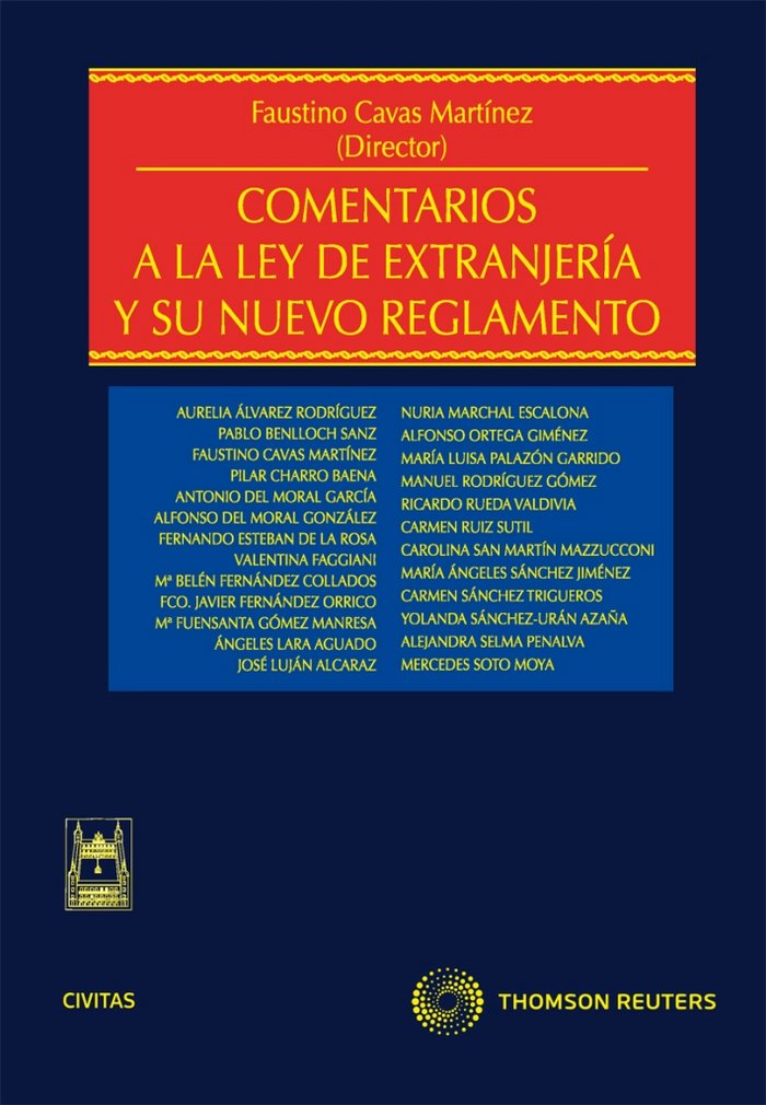 Kniha Comentarios a la ley de extranjería y su nuevo reglamento Faustino Cavas Martínez