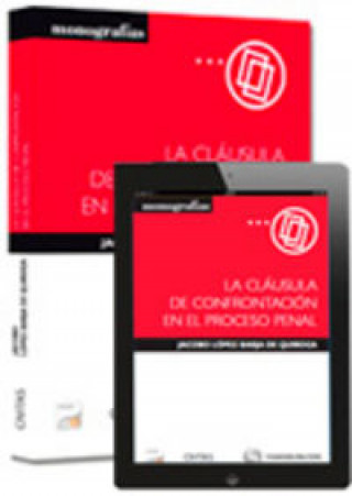 Knjiga La cláusula de confrontación en el proceso penal (Papel + e-book) López Barja de Quiroga