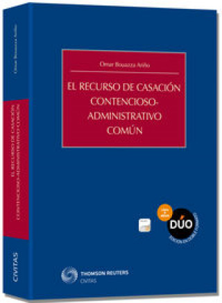 Kniha El recurso de casación contencioso-administrativo común: Libro y ebook 