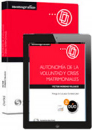 Kniha Autonomía de la voluntad y crisis matrimoniales (Papel + e-book) 