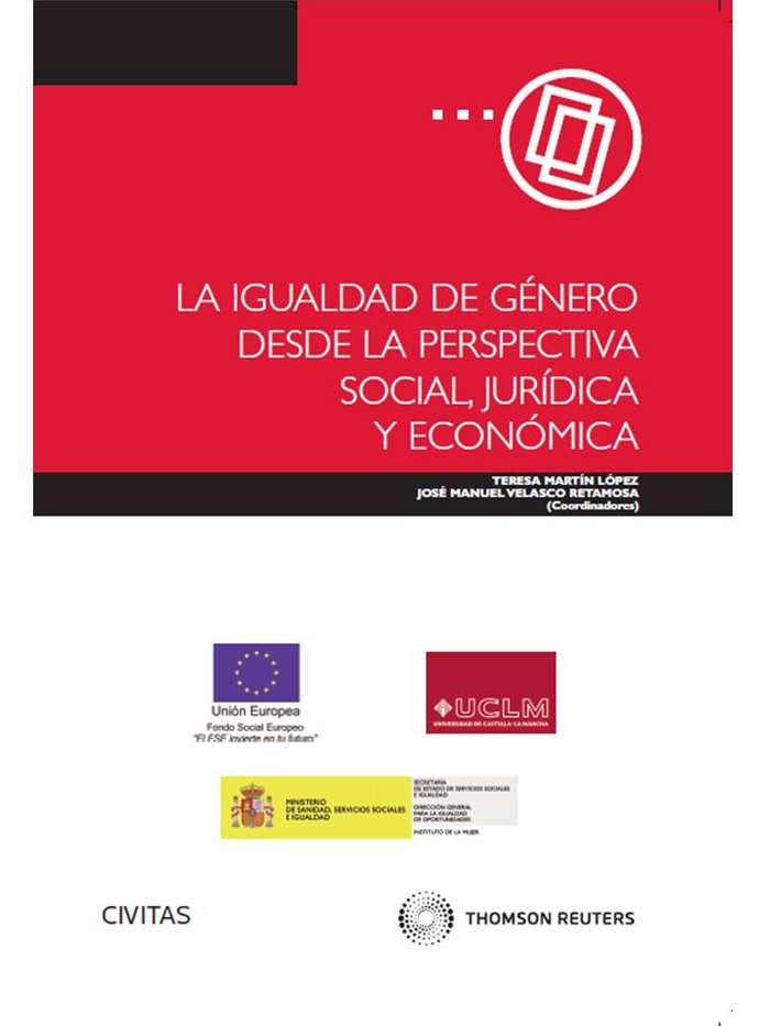Könyv Igualdad de género desde la perspectiva social, jurídica y económica, la (PAPEL) 