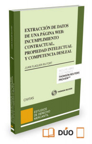 Kniha Extracción de datos de una página web: incumplimiento contractual, propiedad intelectual y competencia desleal (Formato dúo) 