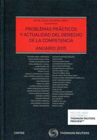 Kniha Problemas prácticos y actualidad del Derecho de la competencia: Anuario 2015 