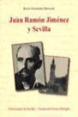 Buch Juan Ramón Jiménez y Sevilla María del Rocío Fernández Berrocal