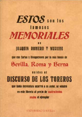 Könyv Estos son los famosos memoriales de Joaquín Romero Murube Joaquín Romero Murube