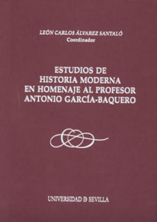 Buch Estudio de Historia Moderna en homenaje al profesor Antonio García-Baquero Carlos . . . [et al. ] Álvarez Santaló