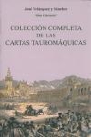 Buch Colección completa de las cartas tauromáquicas José Velázquez y Sánchez