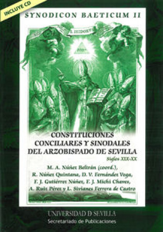 Книга Synodicon Baeticum II : constituciones conciliares y sinodales del Arzobispado de Sevilla, siglos XIX-XX 