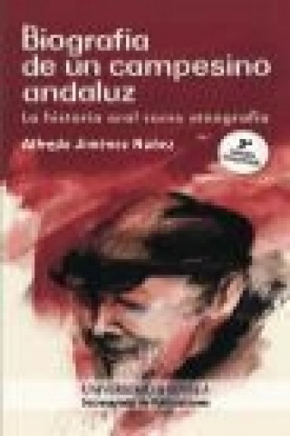 Libro Biografía de un campesino andaluz : la historia oral como etnografía 