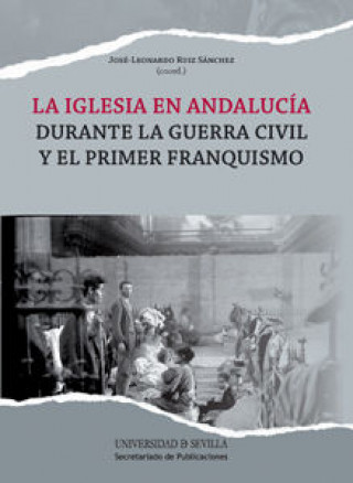 Carte La Iglesia en Andalucía durante la Guerra Civil y el primer franquismo 