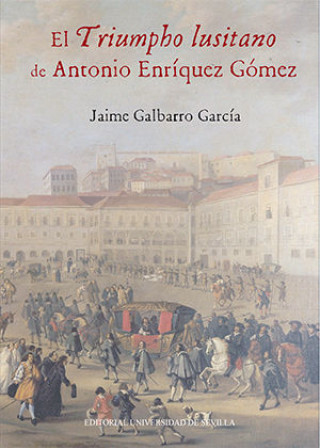 Book El Triumpho lusitano de Antonio Enríquez Gómez 