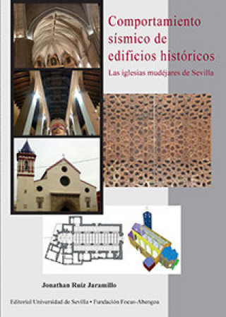 Kniha Comportamiento sísmico de edificios históricos : las iglesias mudéjares de Sevilla 