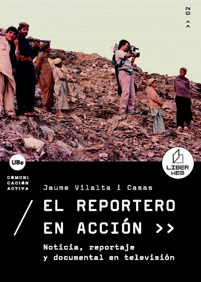 Buch El reportero en acción : noticia, reportaje y documental en televisión Jaume Vilalta i Casas