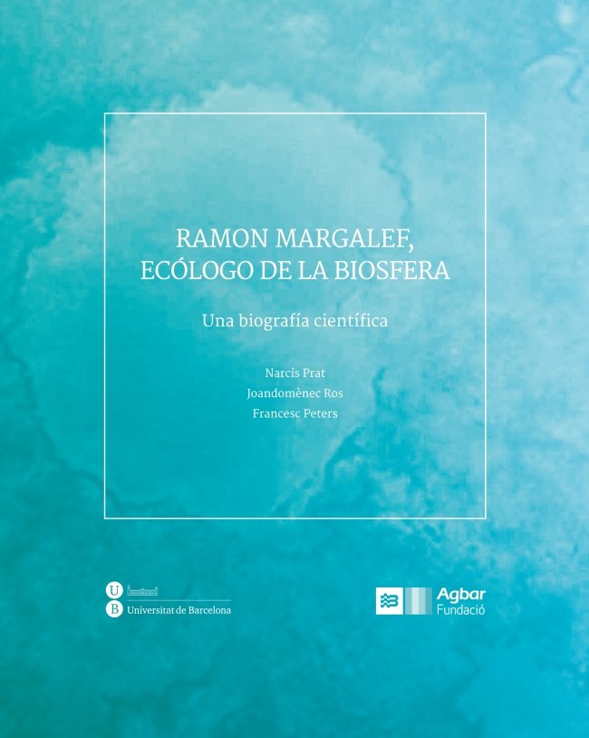 Książka Ramon Margalef, ecólogo de la biosfera: Una biografía científica 