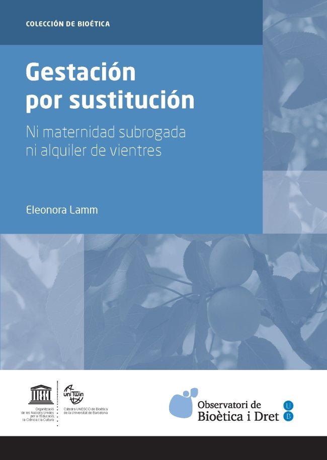 Kniha Gestación por sustitución : ni maternidad subrogada ni alquiler de vientres Eleonora Lamm
