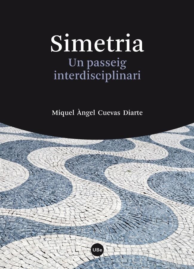 Knjiga Simetria : un passeig interdisciplinari CUEVAS DIARTE