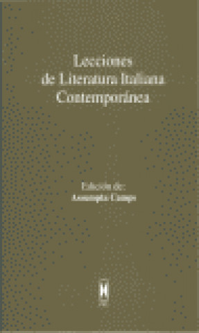 Carte Lecciones de literatura italana contemporánea Assumpta Camps