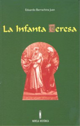 Könyv La infanta Teresa Eduardo Barrachina Juan