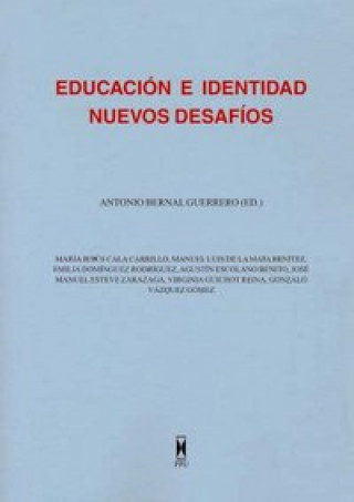 Knjiga Educación e identidad Antonio Bernal Guerrero